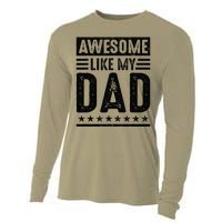 Awesome Like My Dad Funny Awesome Son Daughter Children Cooling Performance Long Sleeve Crew