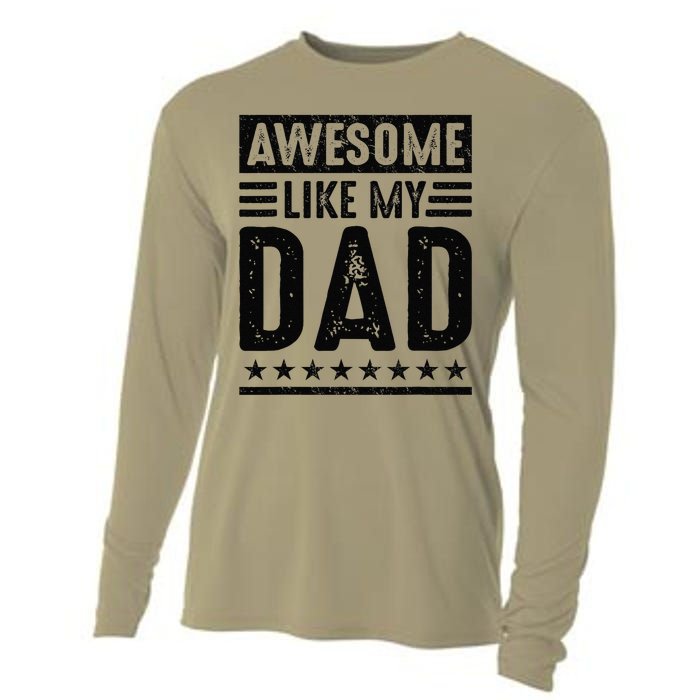 Awesome Like My Dad Funny Awesome Son Daughter Children Cooling Performance Long Sleeve Crew