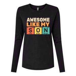 Awesome Like My Son Periodic Table Fathers Day Chemistry Womens Cotton Relaxed Long Sleeve T-Shirt