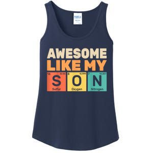 Awesome Like My Son Periodic Table Fathers Day Chemistry Ladies Essential Tank