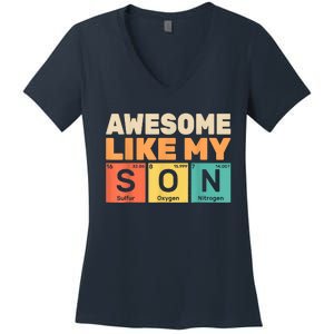 Awesome Like My Son Periodic Table Fathers Day Chemistry Women's V-Neck T-Shirt