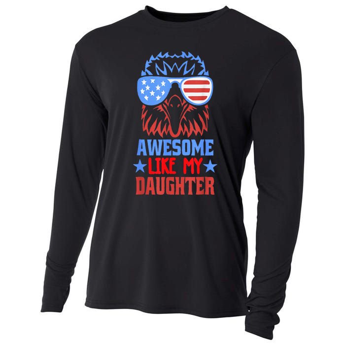 Awesome Like My Daughter Funny Father's Day & 4th Of July Cooling Performance Long Sleeve Crew