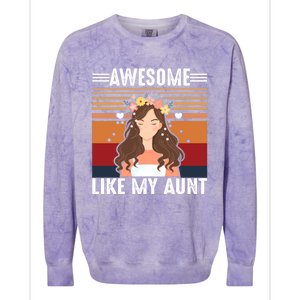 Awesome Like My Aunt Auntie Niece Retro Aunt Gift Colorblast Crewneck Sweatshirt