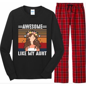 Awesome Like My Aunt Auntie Niece Retro Aunt Gift Long Sleeve Pajama Set