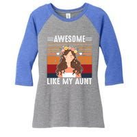 Awesome Like My Aunt Auntie Niece Retro Aunt Gift Women's Tri-Blend 3/4-Sleeve Raglan Shirt