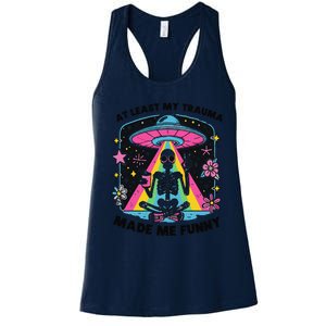 At Least My Trauma Made Me Funny Women's Racerback Tank