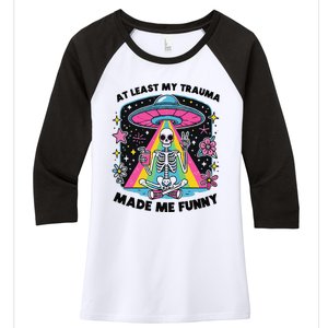 At Least My Trauma Made Me Funny Women's Tri-Blend 3/4-Sleeve Raglan Shirt