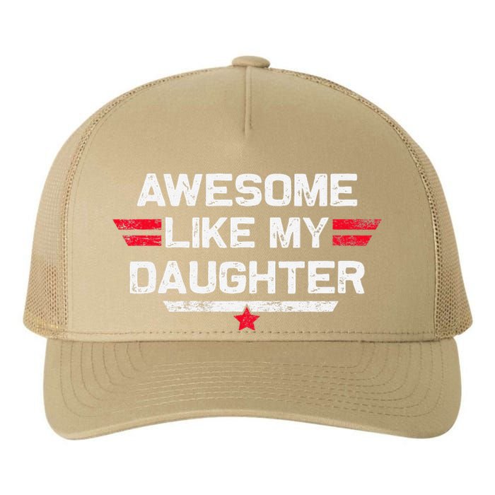 Awesome Like My Daughter Gifts Man Funny Fathers Day Dad Yupoong Adult 5-Panel Trucker Hat