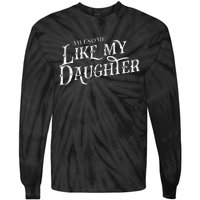 Awesome Like My Daughter Funny Fathers Day Dad Tie-Dye Long Sleeve Shirt