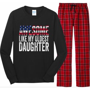 Awesome Like My Oldest Daughter Funny Fathers Mothers Day Long Sleeve Pajama Set