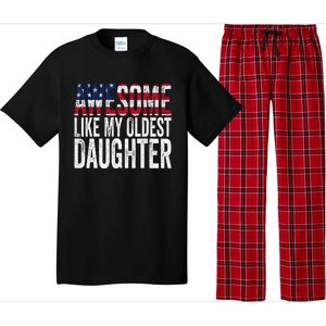 Awesome Like My Oldest Daughter Funny Fathers Mothers Day Pajama Set