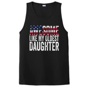 Awesome Like My Oldest Daughter Funny Fathers Mothers Day PosiCharge Competitor Tank