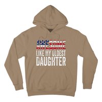 Awesome Like My Oldest Daughter Funny Fathers Mothers Day Hoodie