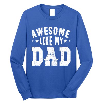 Awesome Like My Dad Vintage Daughter Dad And Son Matching Gift Long Sleeve Shirt