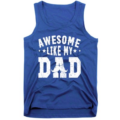 Awesome Like My Dad Vintage Daughter Dad And Son Matching Gift Tank Top