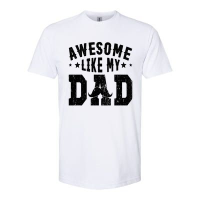 Awesome Like My Dad Vintage Daughter Dad And Son Matching Gift Softstyle CVC T-Shirt