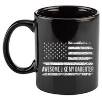 Awesome Like My Daughter Retro Man Funny Fathers Day Dad 11oz C Handle Ceramic Mug