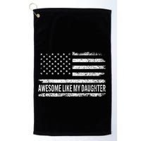 Awesome Like My Daughter Retro Man Funny Fathers Day Dad Golf Towel