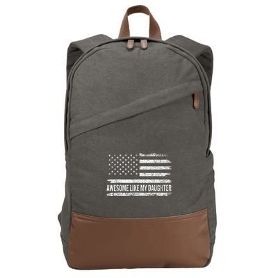 Awesome Like My Daughter Retro Man Funny Fathers Day Dad Cotton Canvas Backpack