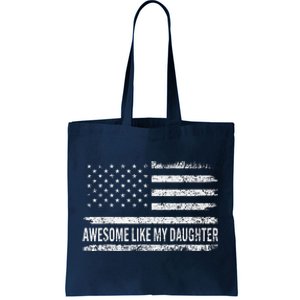 Awesome Like My Daughter Retro Man Funny Fathers Day Dad Tote Bag