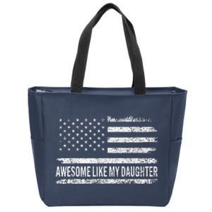 Awesome Like My Daughter Retro Man Funny Fathers Day Dad Zip Tote Bag