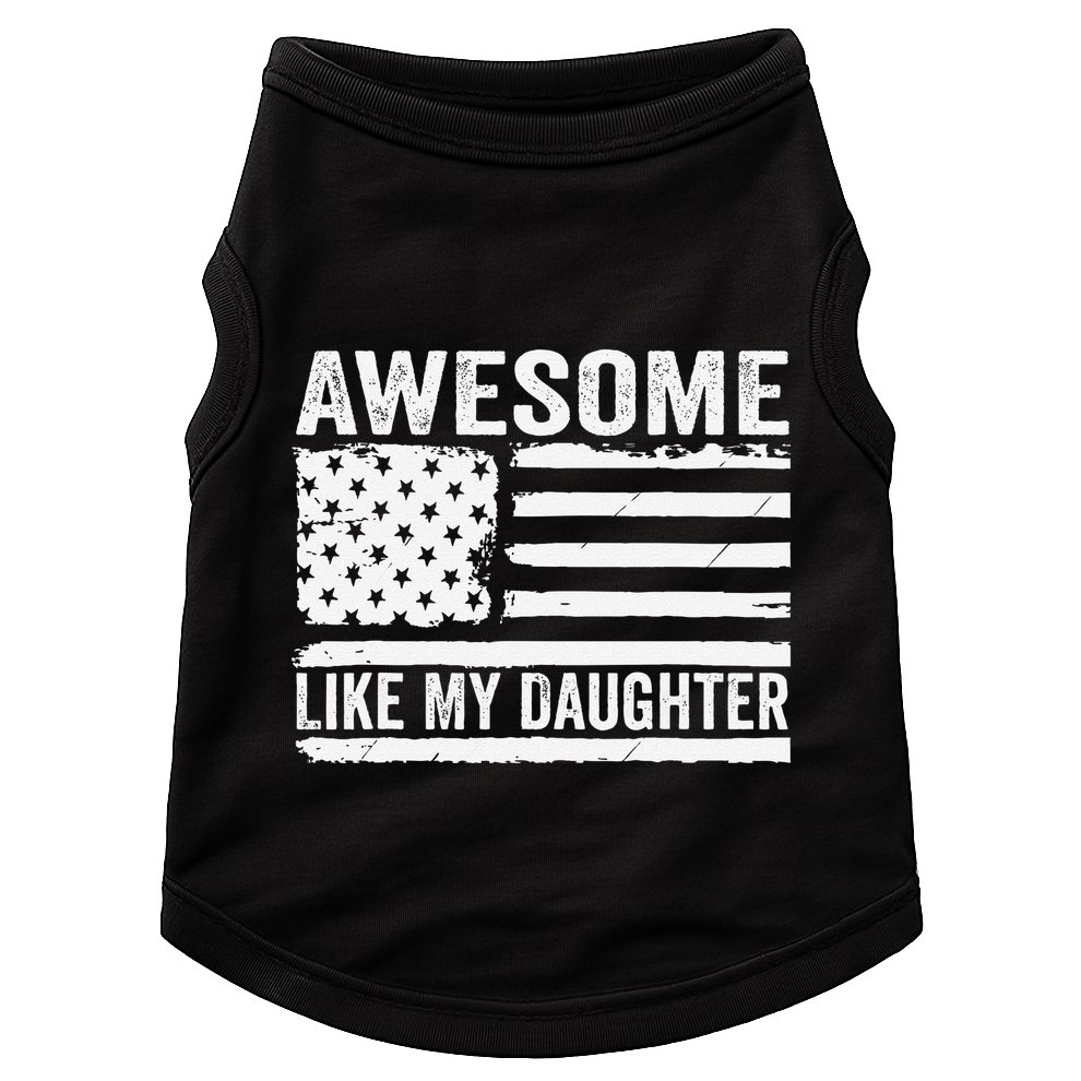 Awesome Like My Daughter Funny Fathers Day Daddy Daughter Doggie Tank