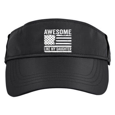 Awesome Like My Daughter Funny Fathers Day Daddy Daughter Adult Drive Performance Visor