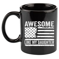 Awesome Like My Daughter Funny Fathers Day Daddy Daughter 11oz C Handle Ceramic Mug