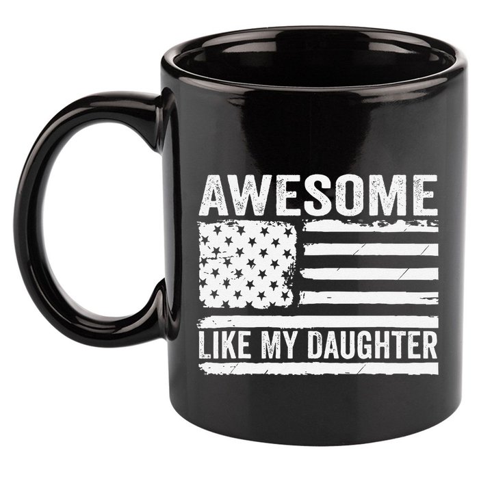Awesome Like My Daughter Funny Fathers Day Daddy Daughter 11oz C Handle Ceramic Mug