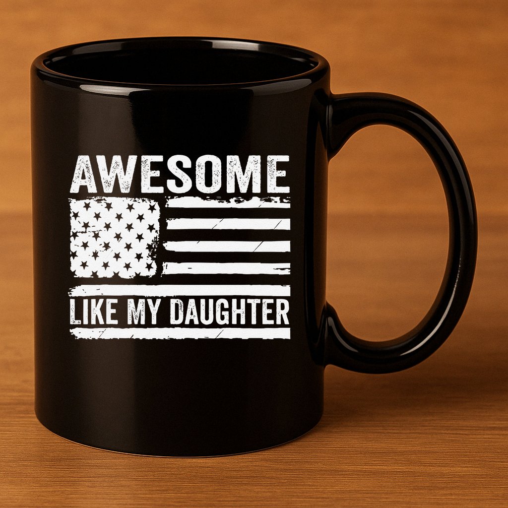 Awesome Like My Daughter Funny Fathers Day Daddy Daughter 11oz C Handle Ceramic Mug