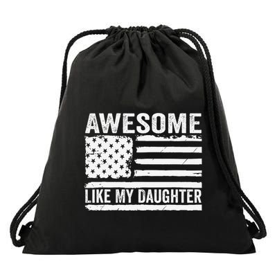 Awesome Like My Daughter Funny Fathers Day Daddy Daughter Drawstring Bag