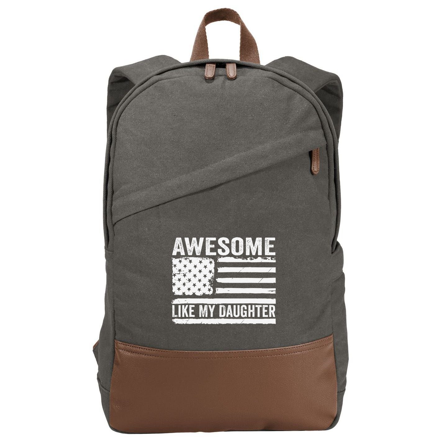 Awesome Like My Daughter Funny Fathers Day Daddy Daughter Cotton Canvas Backpack