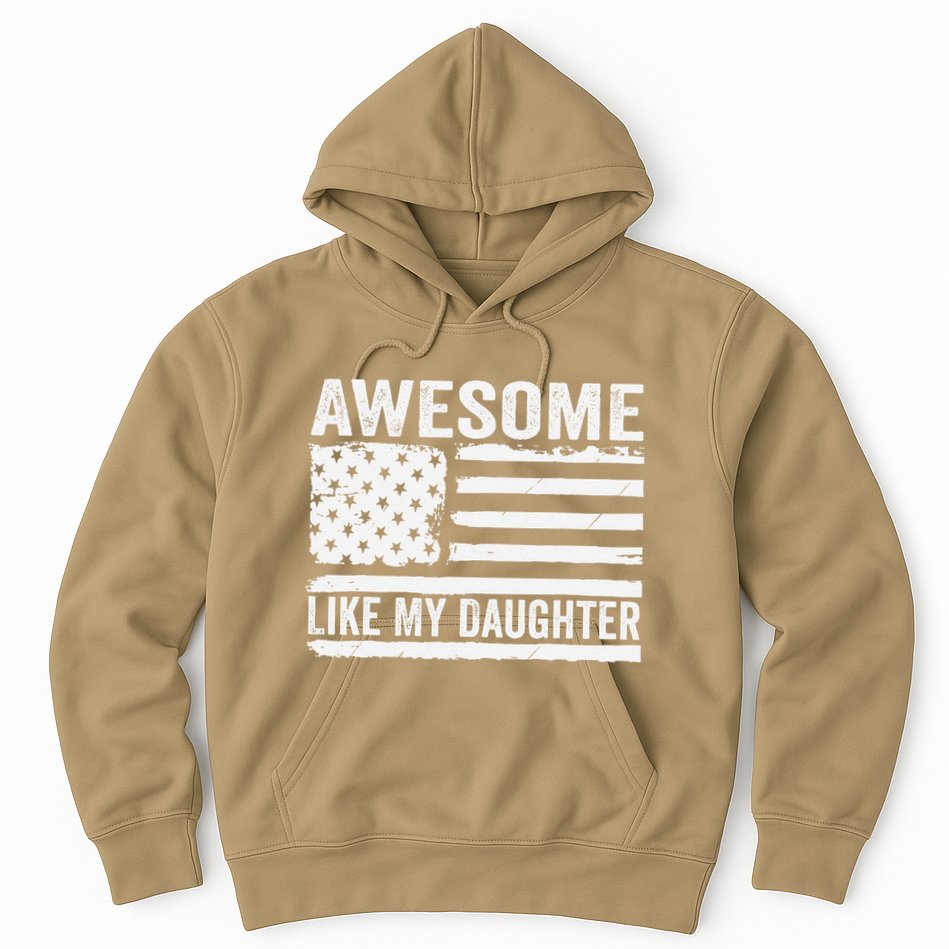 Awesome Like My Daughter Funny Fathers Day Daddy Daughter Hoodie