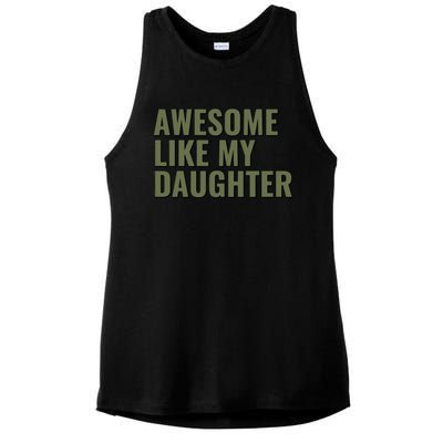 Awesome Like My Daughter Funny Father's Day for Dad Papa Ladies PosiCharge Tri-Blend Wicking Tank