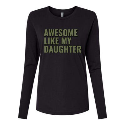 Awesome Like My Daughter Funny Father's Day for Dad Papa Womens Cotton Relaxed Long Sleeve T-Shirt