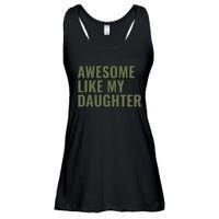 Awesome Like My Daughter Funny Father's Day for Dad Papa Ladies Essential Flowy Tank