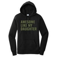 Awesome Like My Daughter Funny Father's Day for Dad Papa Women's Pullover Hoodie