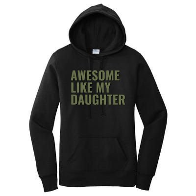 Awesome Like My Daughter Funny Father's Day for Dad Papa Women's Pullover Hoodie