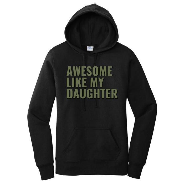 Awesome Like My Daughter Funny Father's Day for Dad Papa Women's Pullover Hoodie