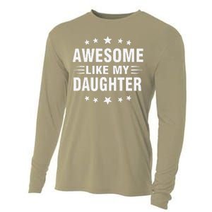 Awesome Like My Daughter Funny Fathers Day Dad Cooling Performance Long Sleeve Crew