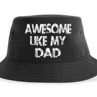 Awesome Like My Daughter Fathers Day Funny Fathers Day For Dad Gifts For Father Sustainable Bucket Hat