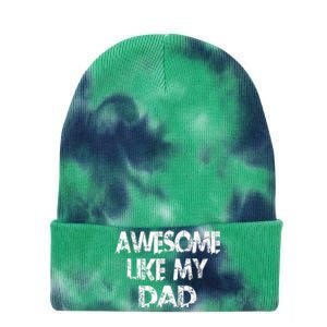 Awesome Like My Daughter Fathers Day Funny Fathers Day For Dad Gifts For Father Tie Dye 12in Knit Beanie