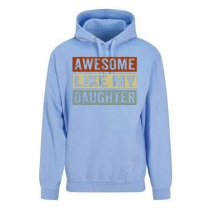 Awesome Like My Daughter Funny FatherS Day Retro Dad Joke Unisex Surf Hoodie