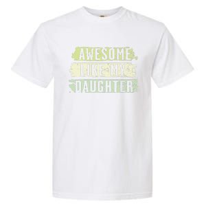 Awesome Like My Daughter Retro Man Dad Funny Fathers Garment-Dyed Heavyweight T-Shirt