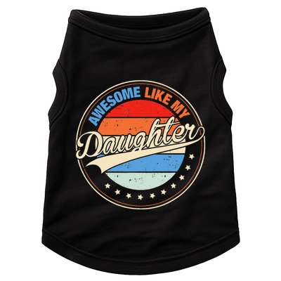 Awesome Like My Daughter Retro Funny FatherS Day Doggie Tank
