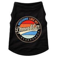 Awesome Like My Daughter Retro Funny FatherS Day Doggie Tank