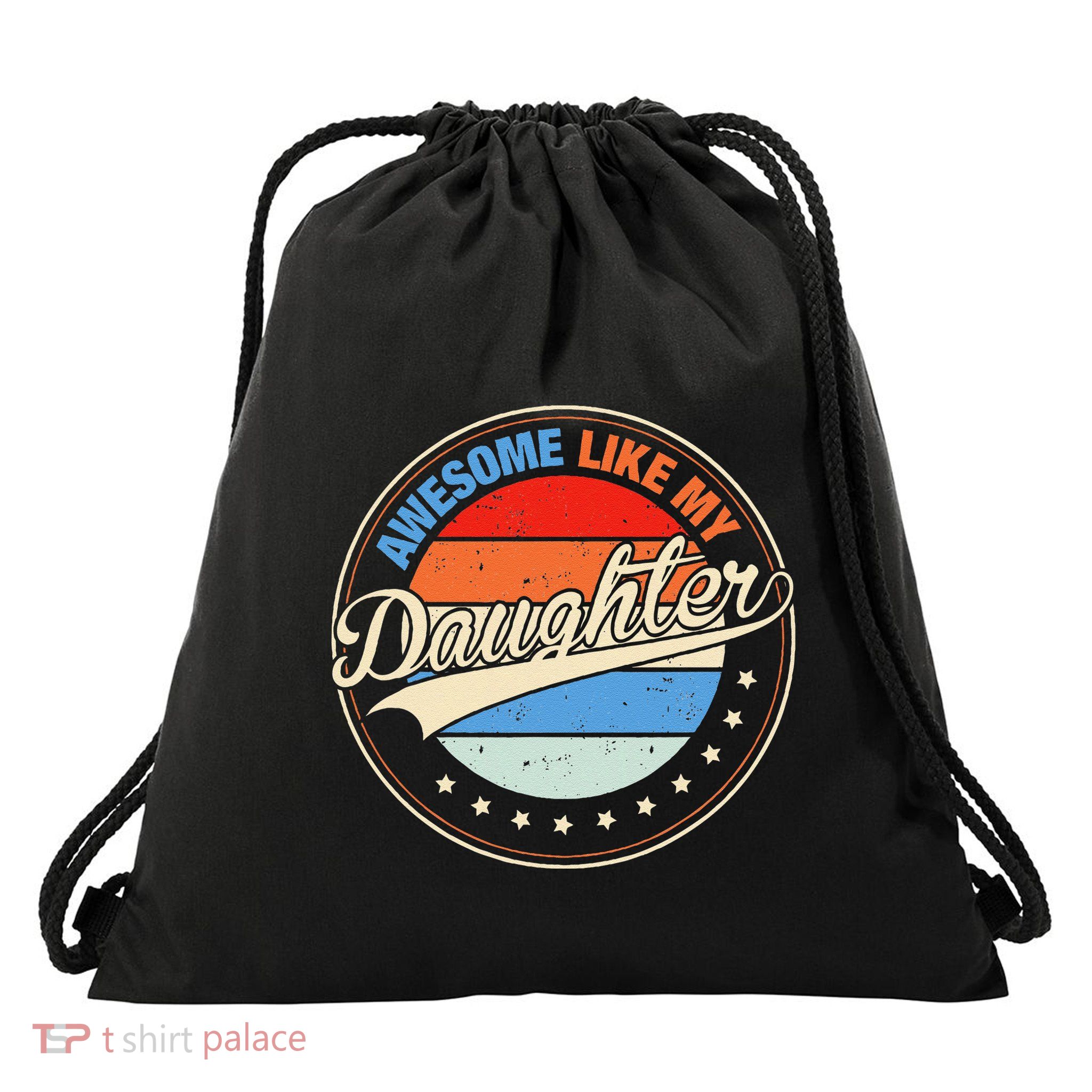 Awesome Like My Daughter Retro Funny FatherS Day Drawstring Bag