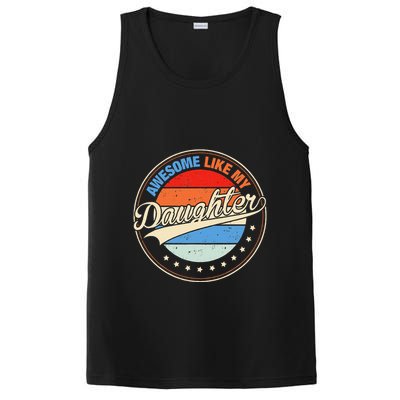 Awesome Like My Daughter Retro Funny FatherS Day PosiCharge Competitor Tank