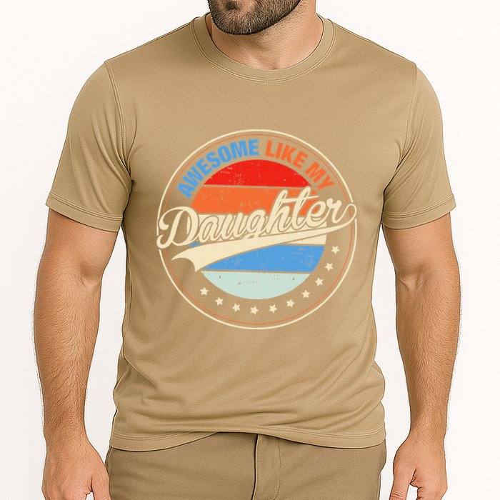 Awesome Like My Daughter Retro Funny FatherS Day Cooling Performance Crew T-Shirt