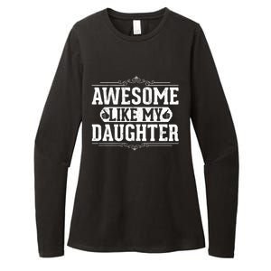 Awesome Like My Daughter Fathers Day Funny Dad Cute Gift Womens CVC Long Sleeve Shirt